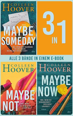 Die Maybe-Reihe: Alle 3 Bände in einem E-Book by Colleen Hoover