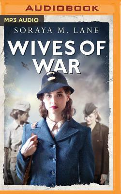 Wives of War by Soraya M. Lane