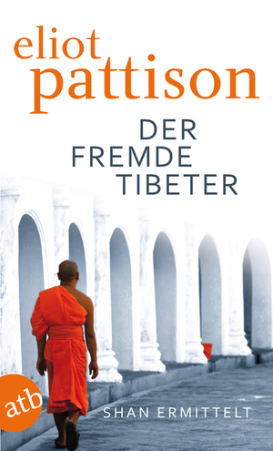 Der fremde Tibeter by Eliot Pattison