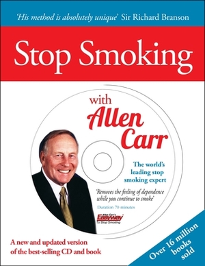 Stop Smoking with Allen Carr by Allen Carr