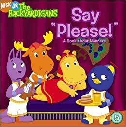 Say Please!: A Book About Manners by Catherine Lukas