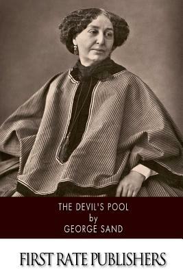 The Devil's Pool by George Sand