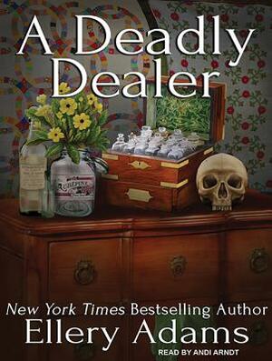 A Deadly Dealer by Ellery Adams