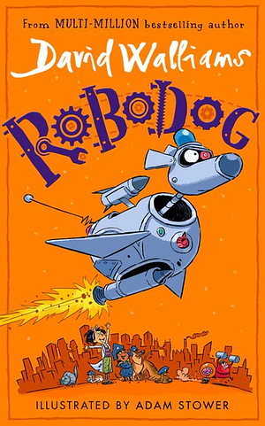 Robodog by David Walliams