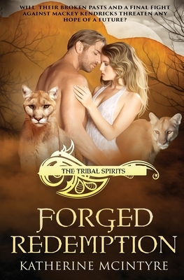Forged Redemption by Katherine McIntyre