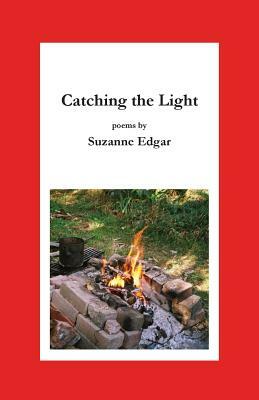 Catching the Light by Suzanne Edgar