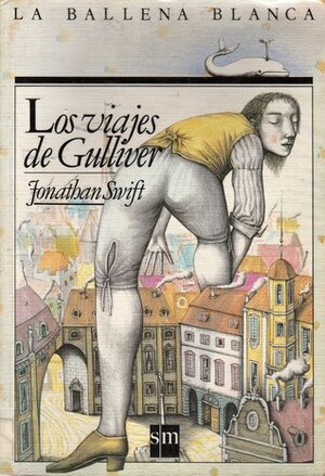 Los viages de Guliver by Jonathan Swift