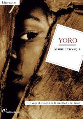 Yoro by Marina Perezagua
