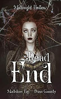 Dead End by Penn Cassidy, Madeline Fay