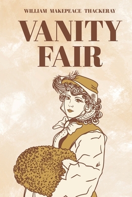 Vanity Fair by William Makepeace Thackeray