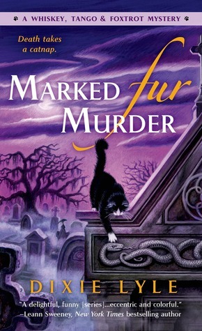 Marked Fur Murder by Dixie Lyle