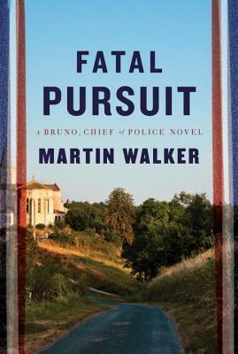 Fatal Pursuit by Martin Walker