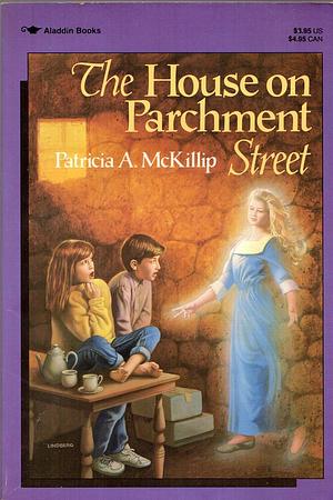 The House on Parchment Street by Patricia A. McKillip