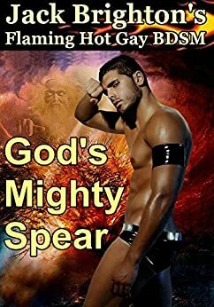 God's Mighty Spear by Tom Farrell