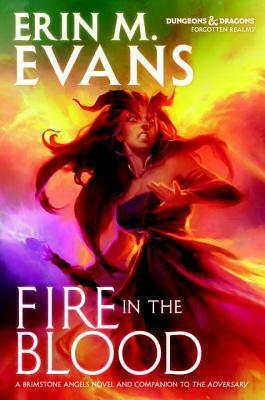 Fire in the Blood by Erin M. Evans