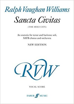 Sancta Civitas: Vocal Score, Vocal Score by Ralph Vaughan Williams