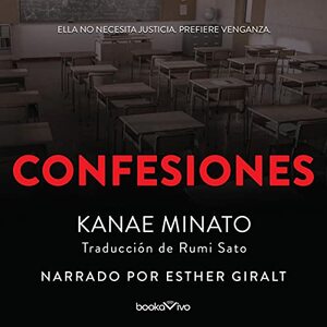 Confesiones by Kanae Minato