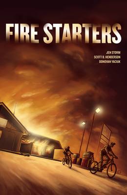 Fire Starters by Jen Storm