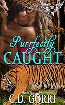 Purrfectly Caught by C.D. Gorri