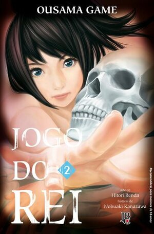 O Jogo do Rei #02 by Hitori Renda, Nobuaki Kanazawa