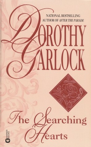 The Searching Hearts by Dorothy Garlock