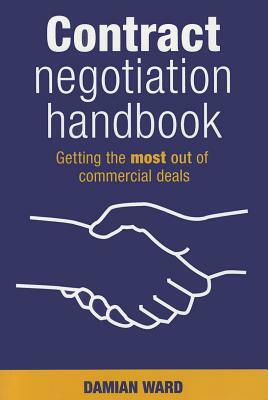 Contract Negotiation Handbook by Damian Ward