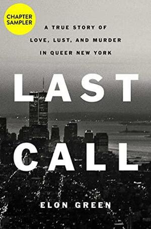 Last Call: Chapter Sampler by Elon Green