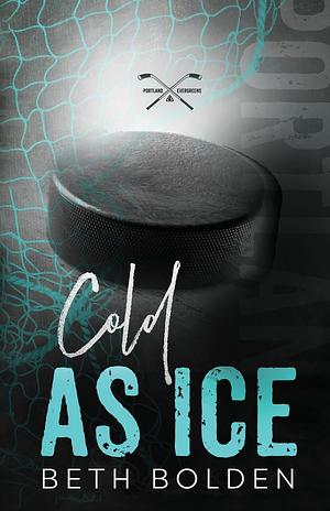 Cold as Ice by Beth Bolden