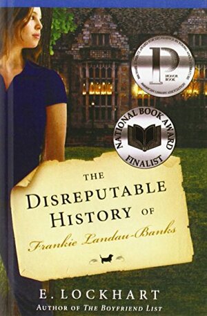 The Disreputable History of Frankie Landau-Banks by E. Lockhart