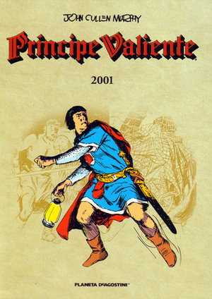 Príncipe Valiente 2001 by John Cullen Murphy