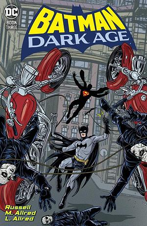 Batman: Dark Age (2024) #3 by Mark Russell