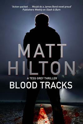Blood Tracks by Matt Hilton