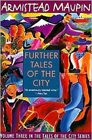 Further Tales of the City by Armistead Maupin