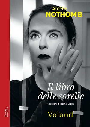 Il libro delle sorelle by Amélie Nothomb