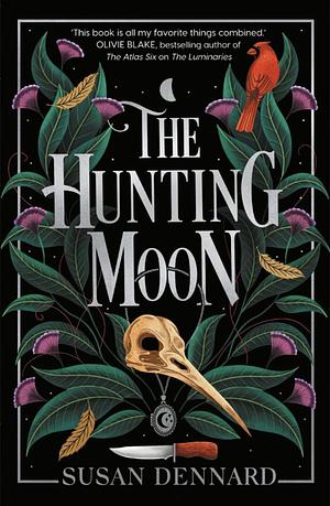 The Hunting Moon by Susan Dennard