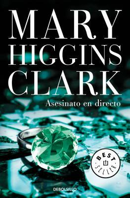 Asesinato En Directo/I've Got You Under My Skin by Mary Higgins Clark