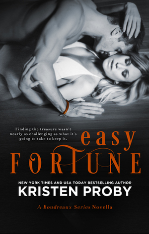 Easy Fortune by Kristen Proby
