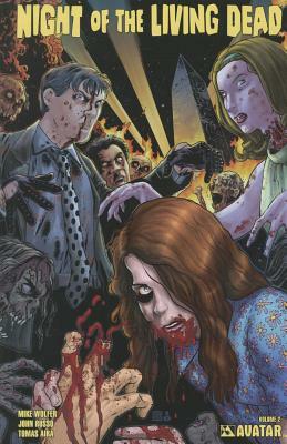 Night of the Living Dead, Volume 2 by Mike Wolfer, John Russo