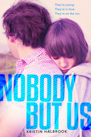 Nobody but Us by Kristin Halbrook