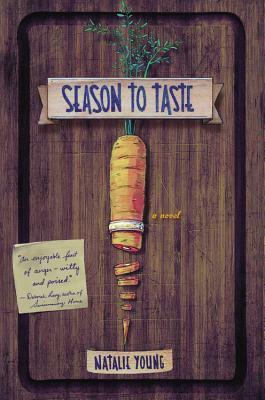 Season to Taste: A Novel by Natalie Young