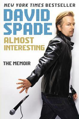 Almost Interesting by David Spade