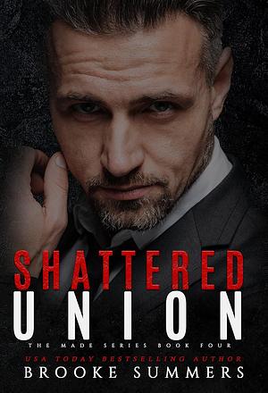 Shattered Union by Brooke Summers
