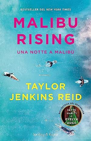 Malibu Rising: Una notte a Malibu by Taylor Jenkins Reid