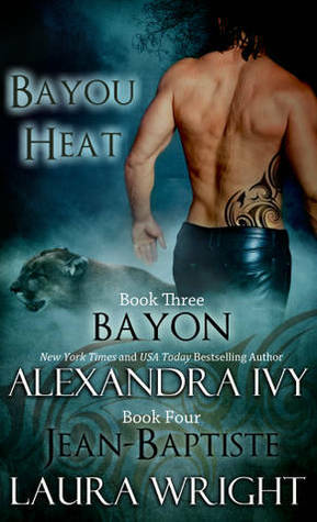 Bayon/Jean-Baptiste by Laura Wright, Alexandra Ivy