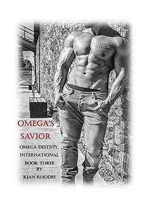 Omega's Savior by Kian Rhodes