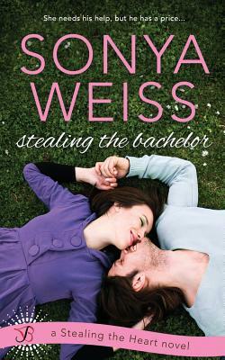 Stealing the Bachelor by Sonya Weiss