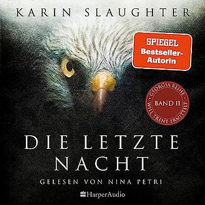 Die letzte Nacht by Karin Slaughter