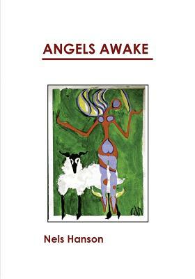 Angels Awake by Nels Hanson