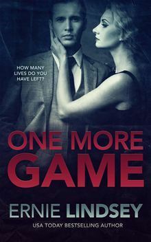 One More Game by Ernie Lindsey