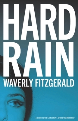 Hard Rain by Waverly Fitzgerald